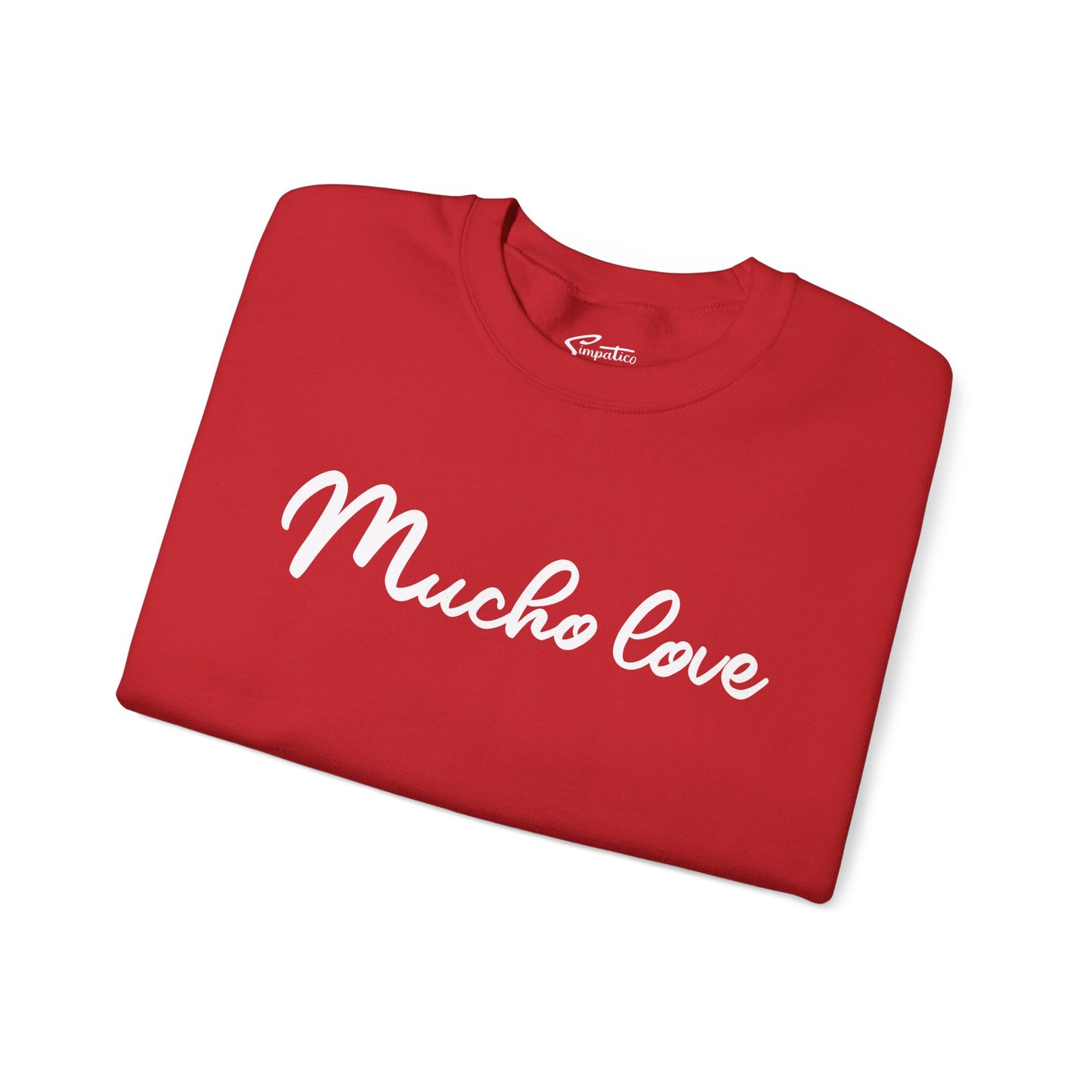 Mucho love Crewneck Sweatshirt