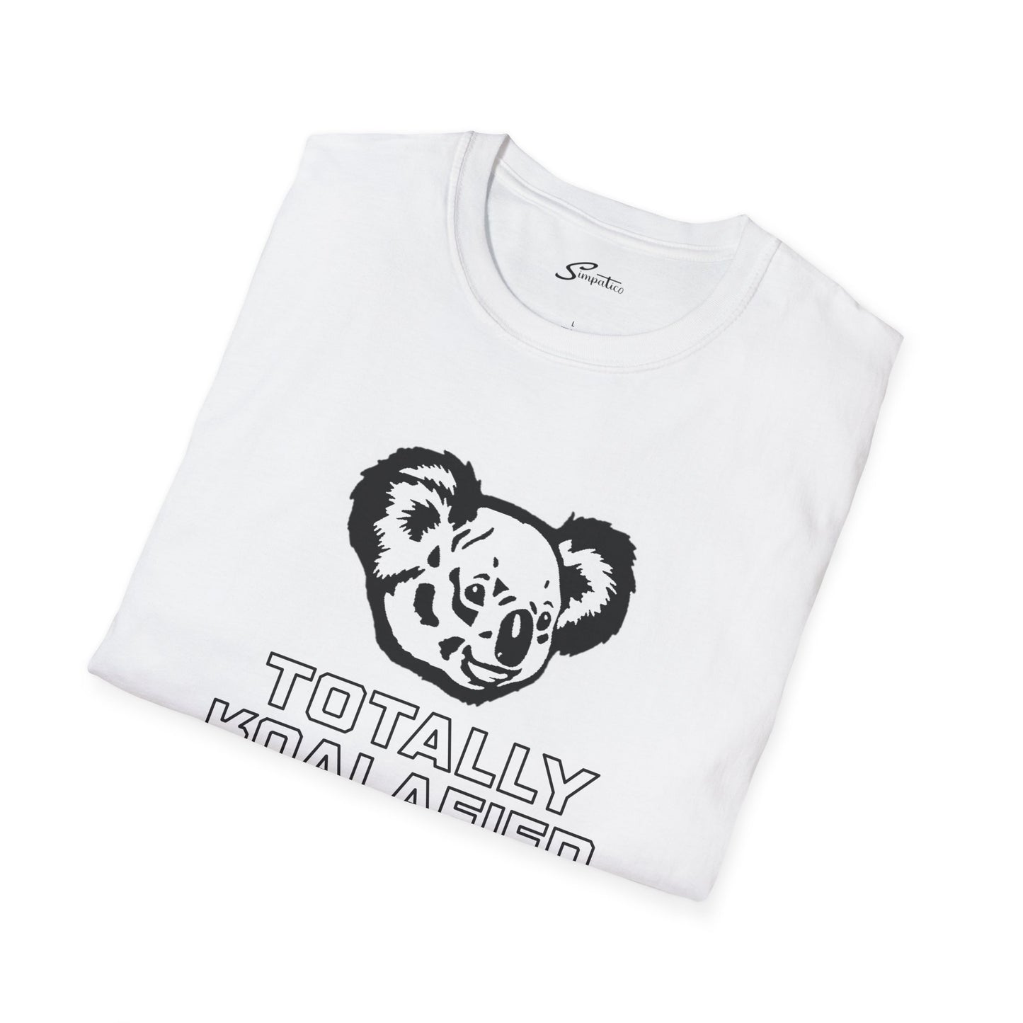Totally Koalafied T-Shirt