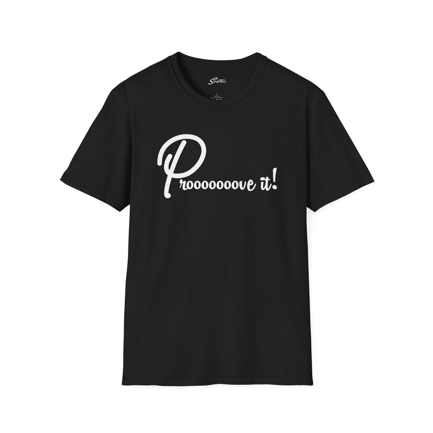 Prove It! - Riggs T-Shirt