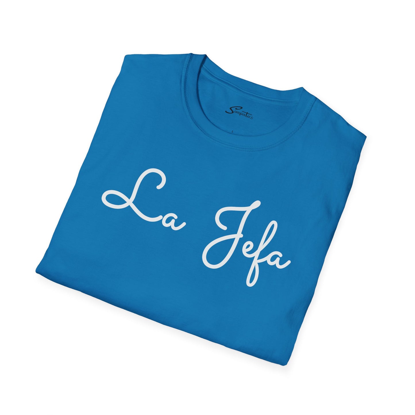 La Jefa - T-Shirt