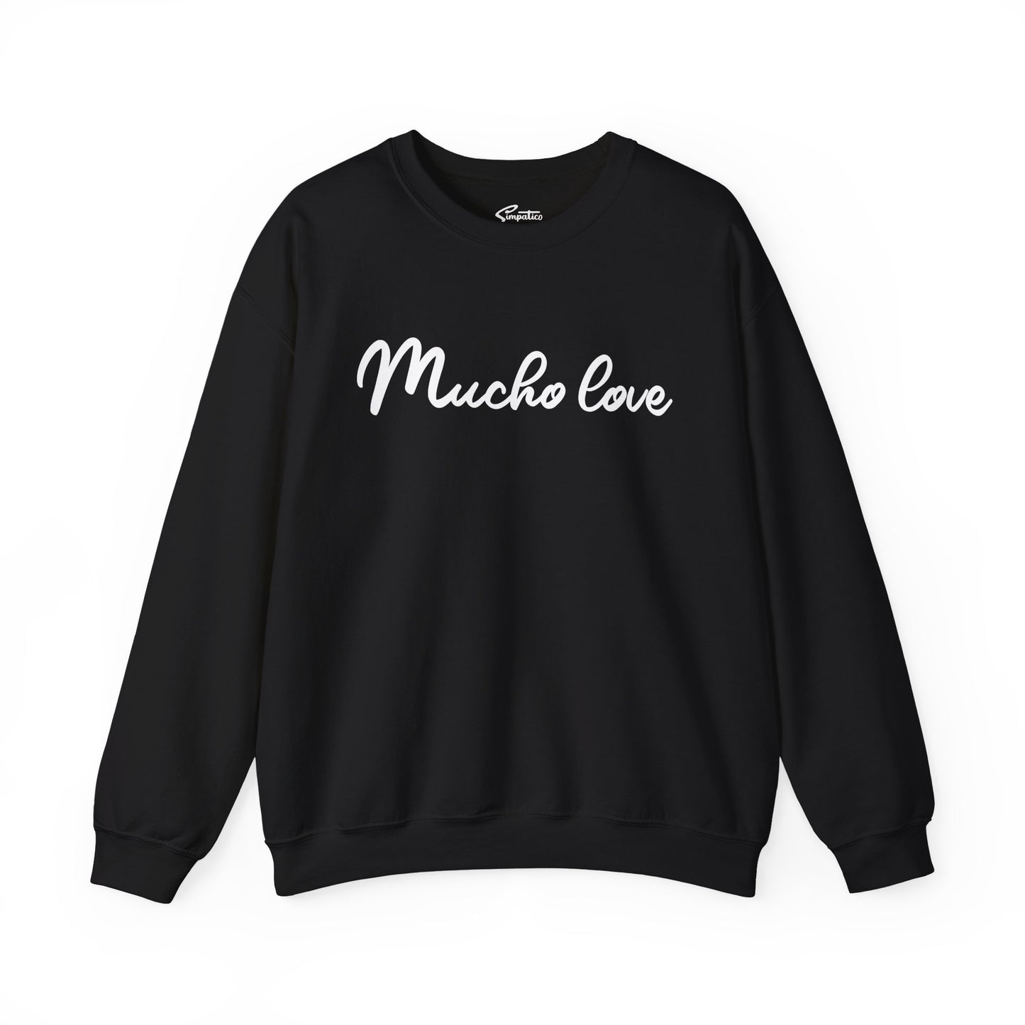 Mucho love Crewneck Sweatshirt