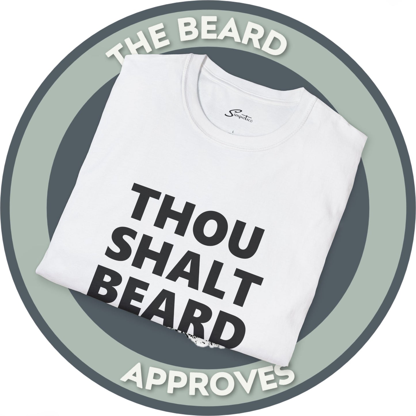 Thou Shalt Beard T-Shirt