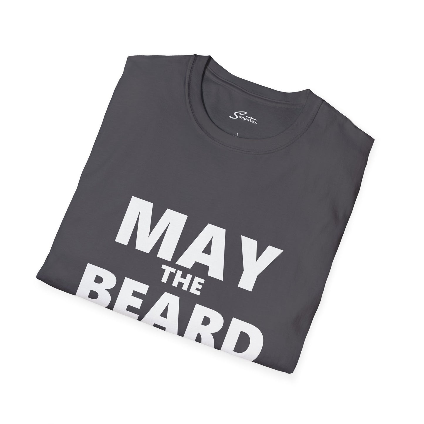 May The Beard Be with You T-Shirt