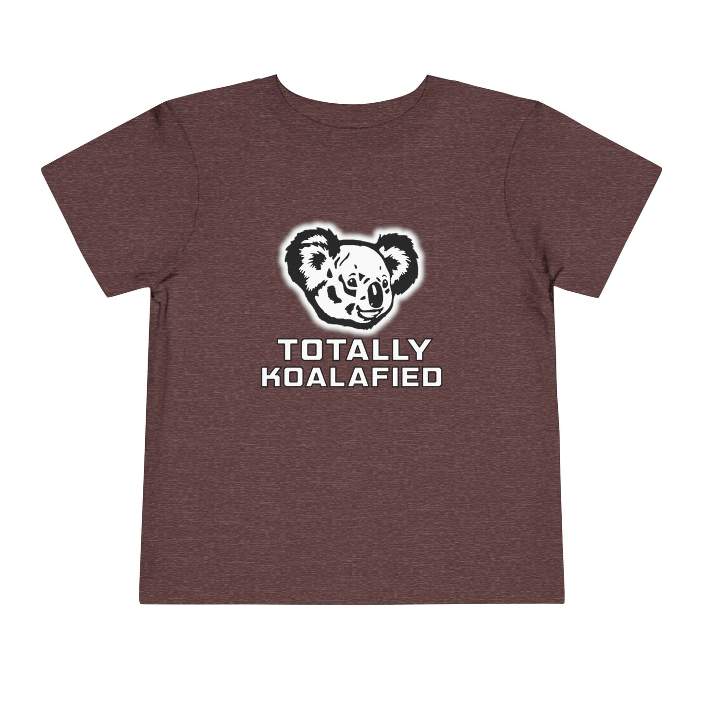 Totally Koalafied Toddler Tee Shirt
