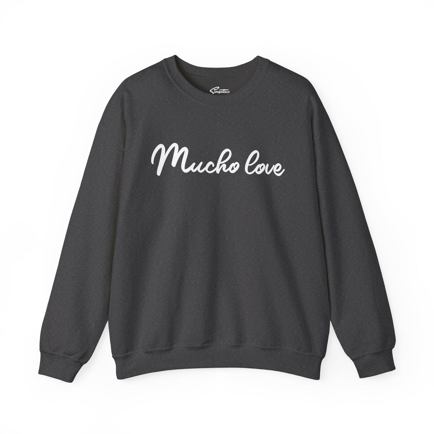 Mucho love Crewneck Sweatshirt