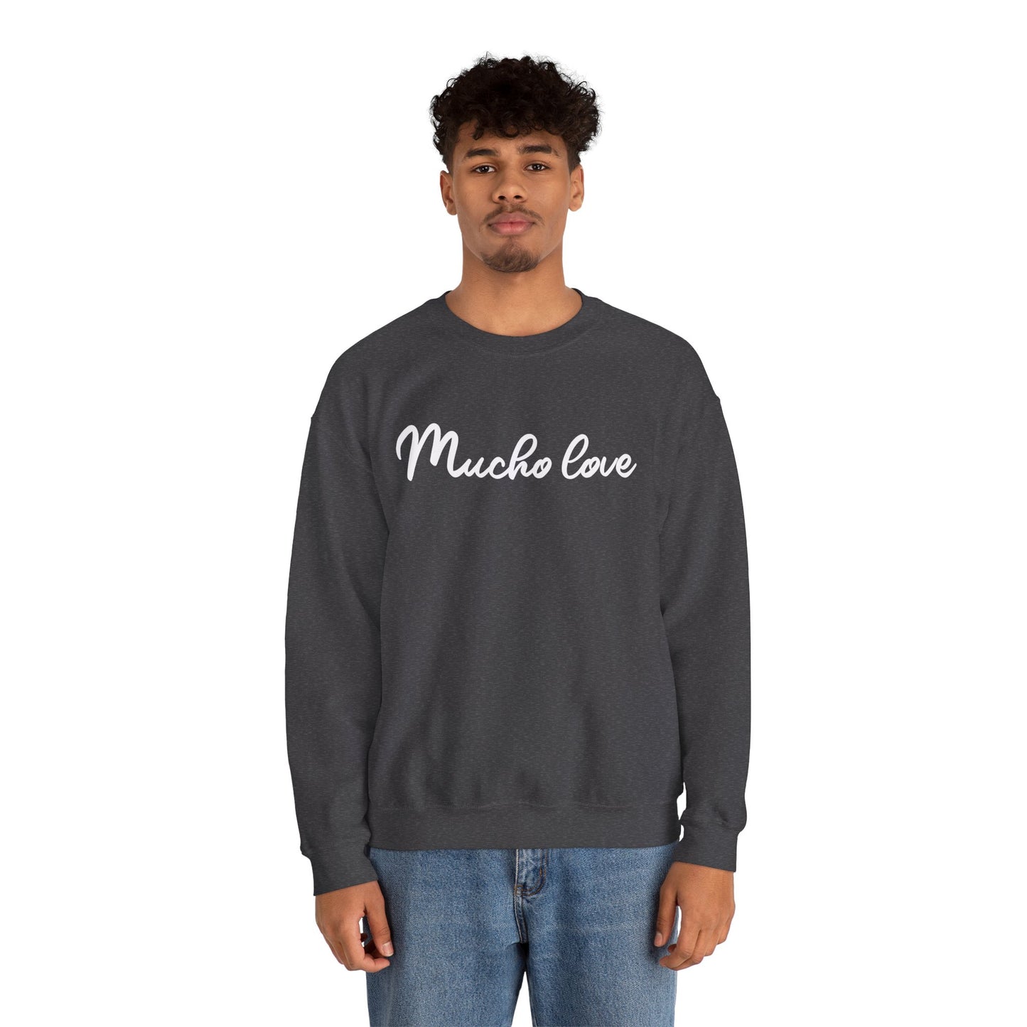 Mucho love Crewneck Sweatshirt