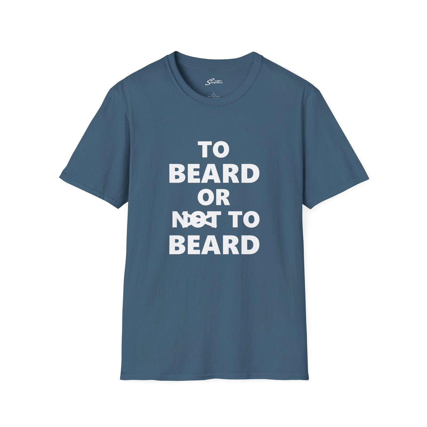 To Beard or Not to Beard – T-Shirt