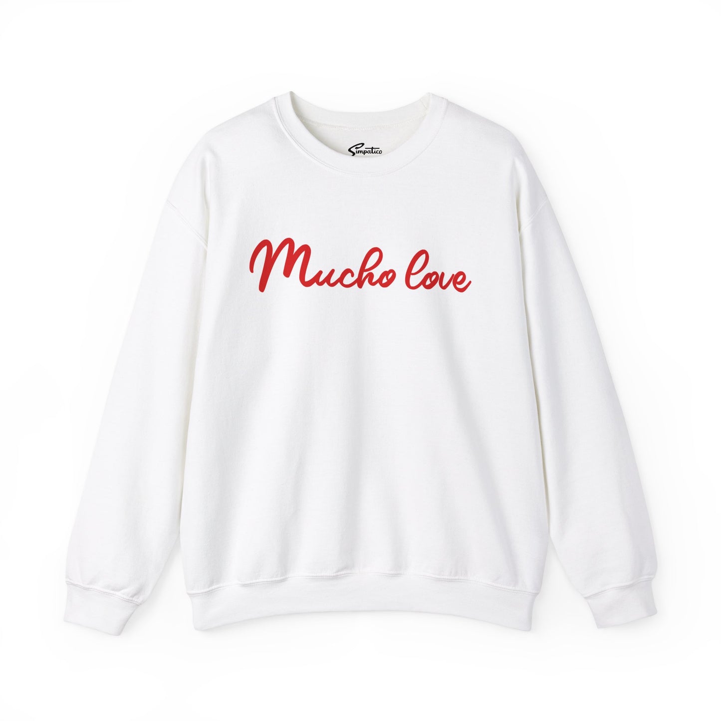 Mucho love Crewneck Sweatshirt