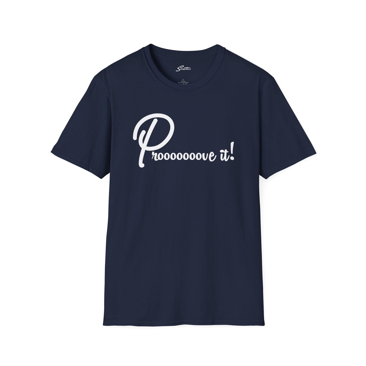 Prove It! - Riggs T-Shirt