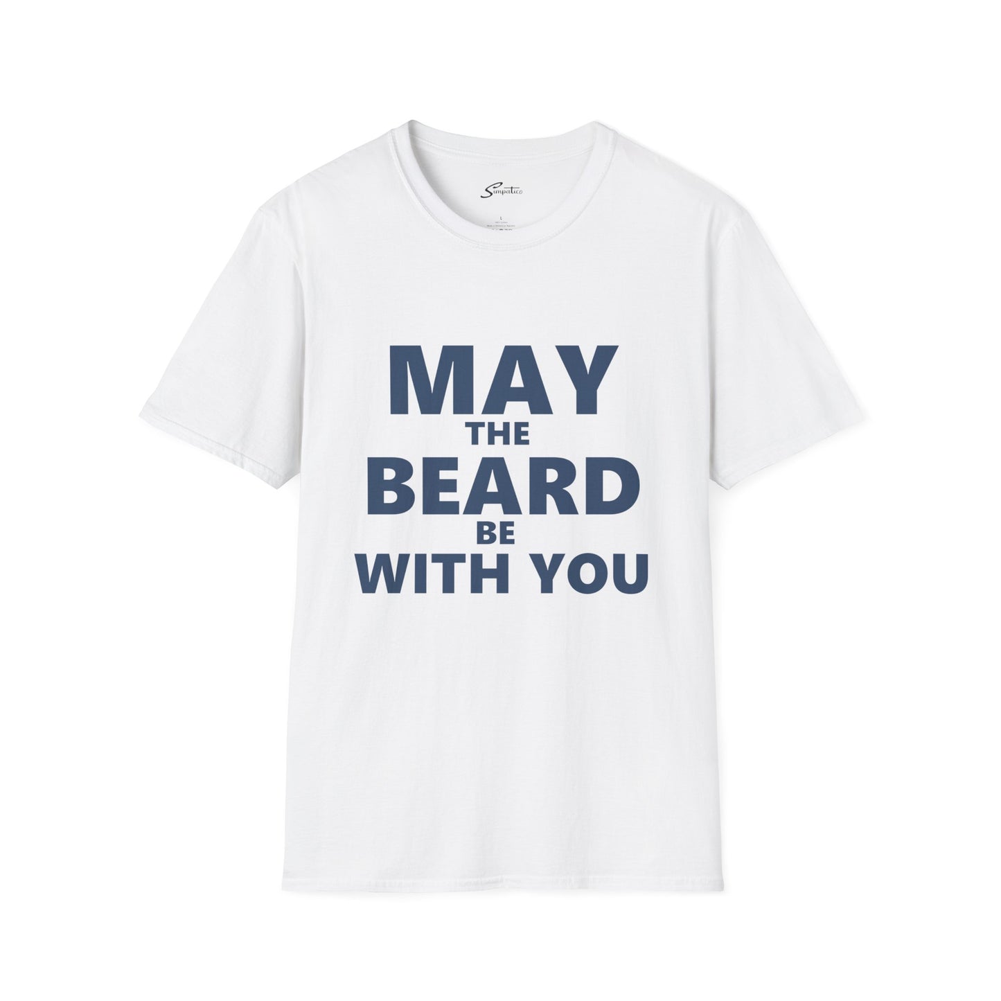 May The Beard Be with You T-Shirt
