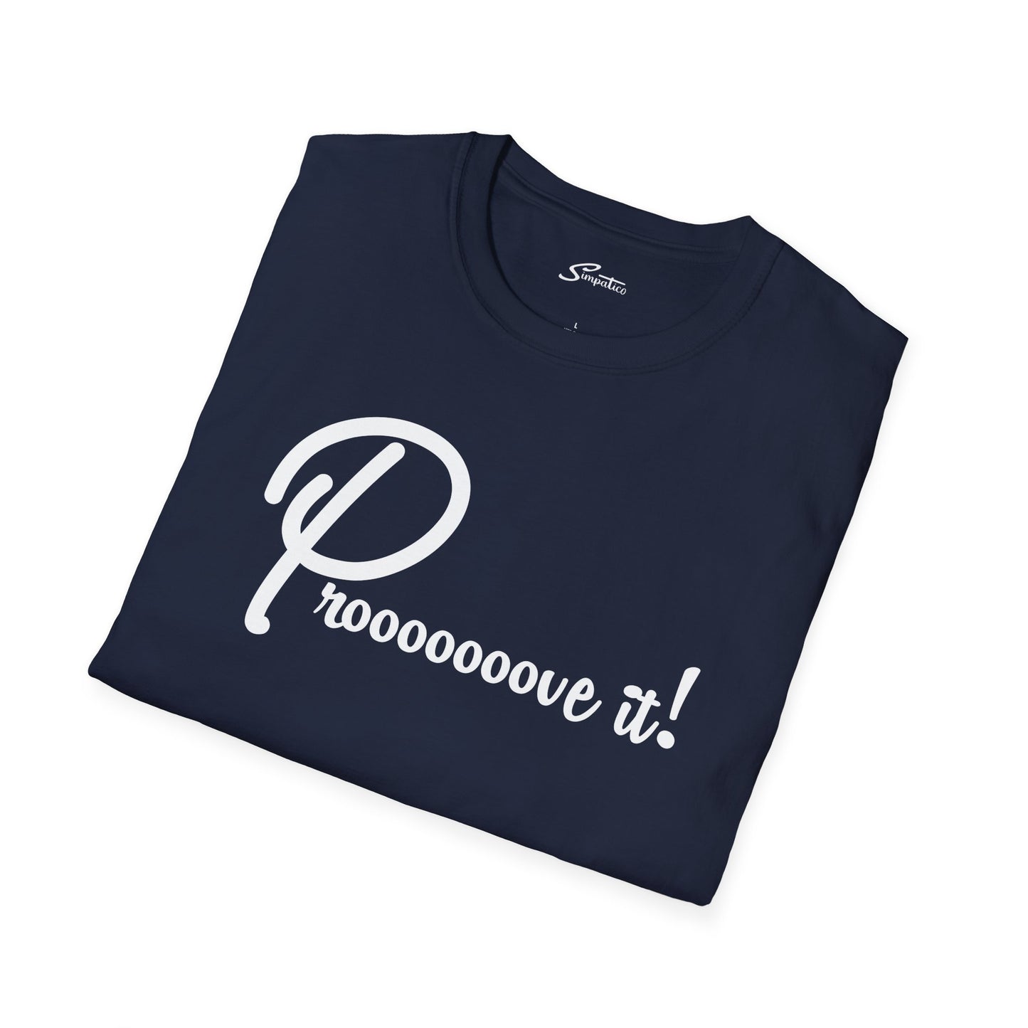 Prove It! - Riggs T-Shirt