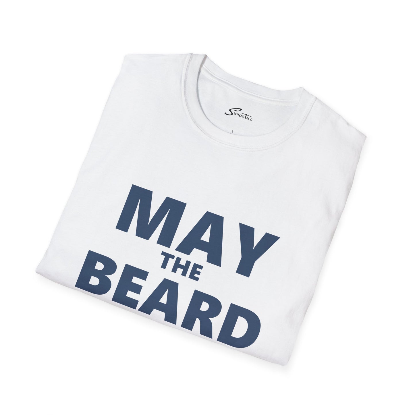 May The Beard Be with You T-Shirt