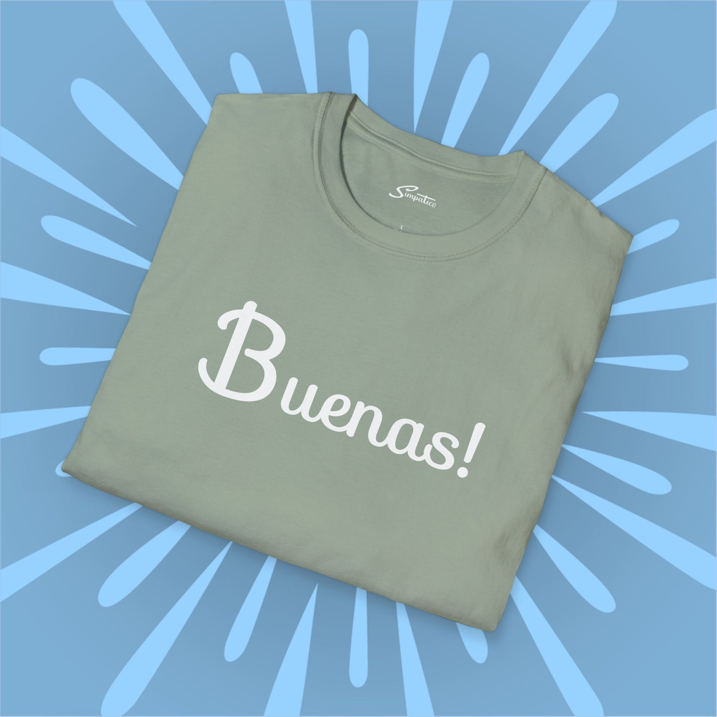 Buenas! T-Shirt