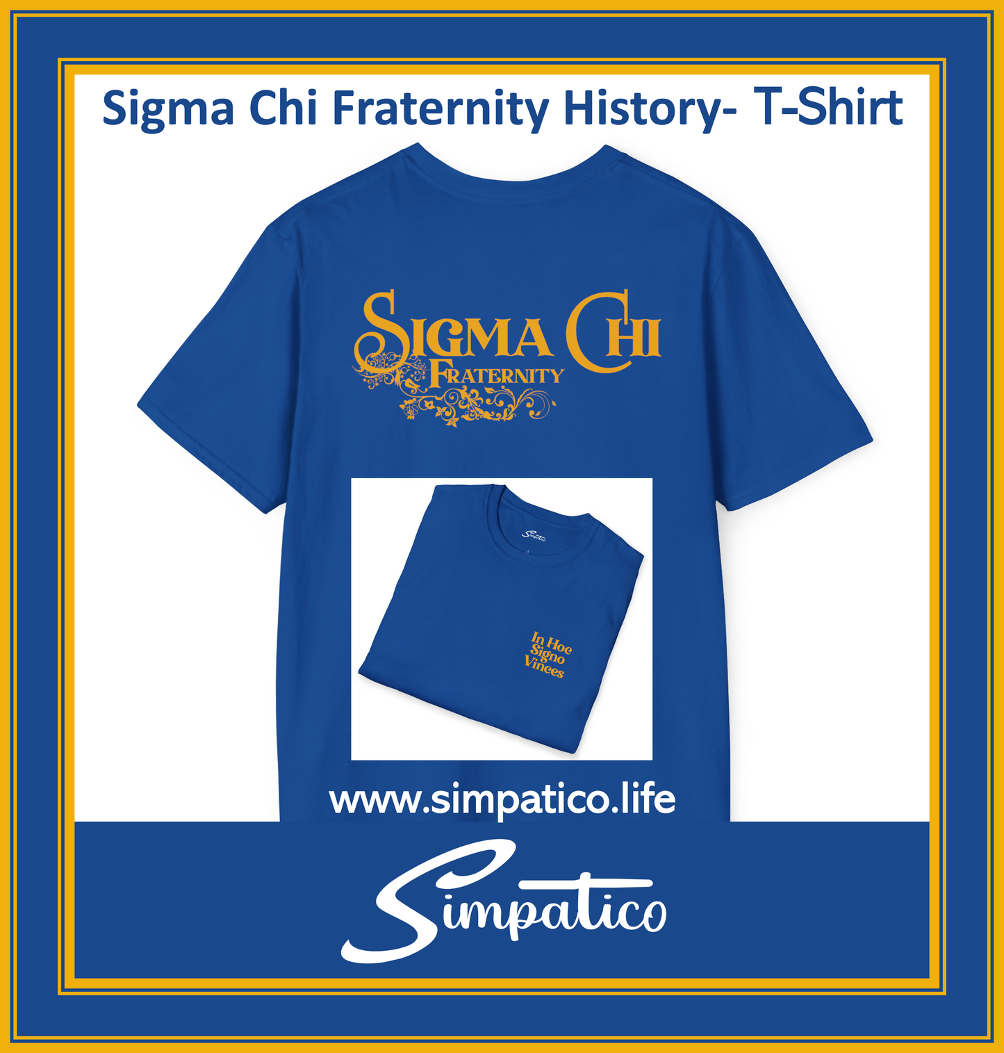 Sigma Chi Fraternity History - T-Shirt