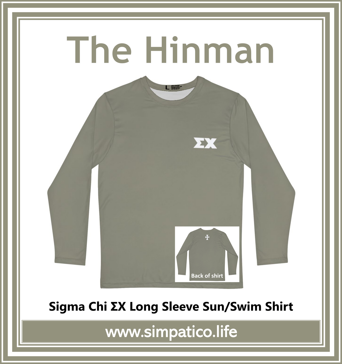 The Hinman – Loden - Sigma Chi letters Long Sleeve Active Shirt