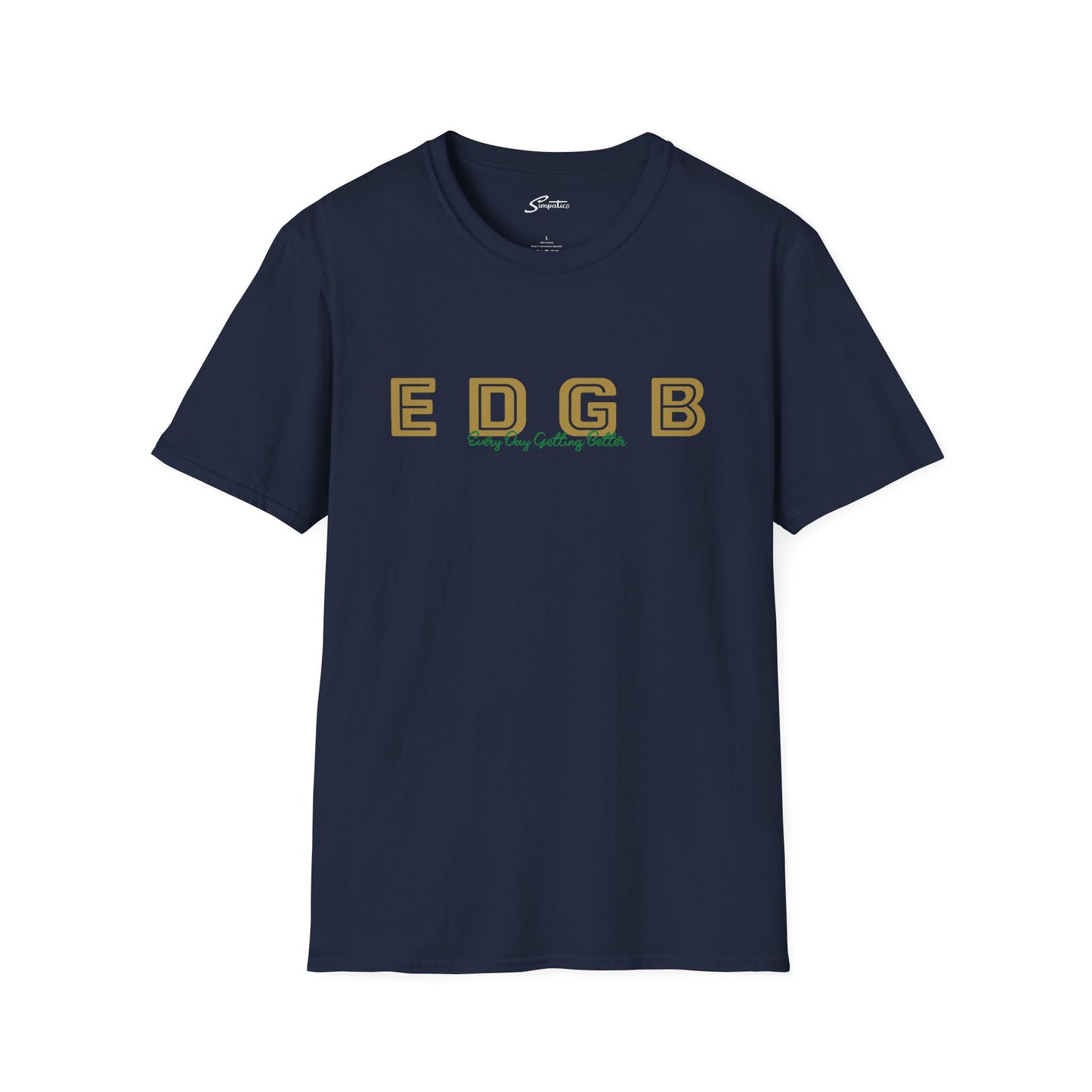 Every Day Getting Better - EDGB - Wakefield T-Shirt