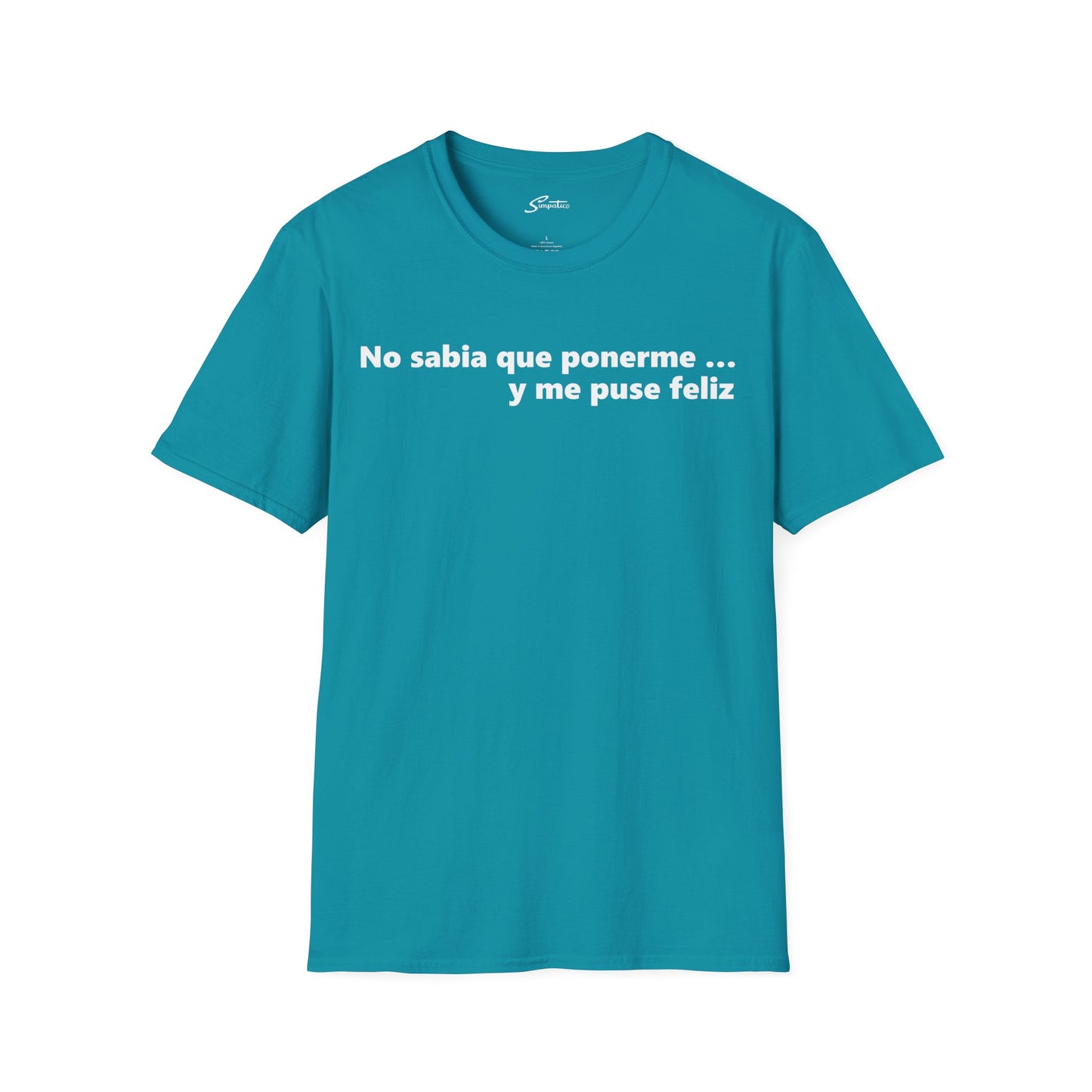 Ponerme Feliz - Choose Happy T-Shirt