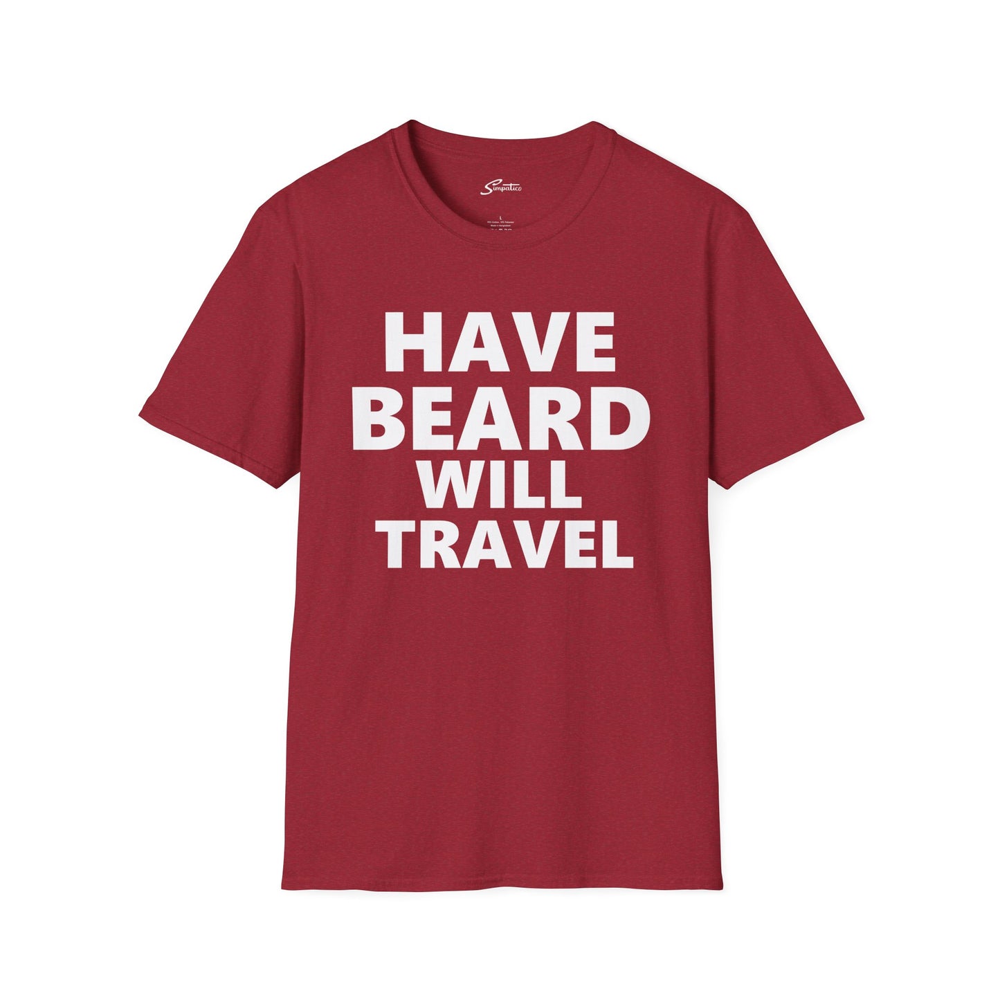 Have Beard Will Travel - T-Shirt
