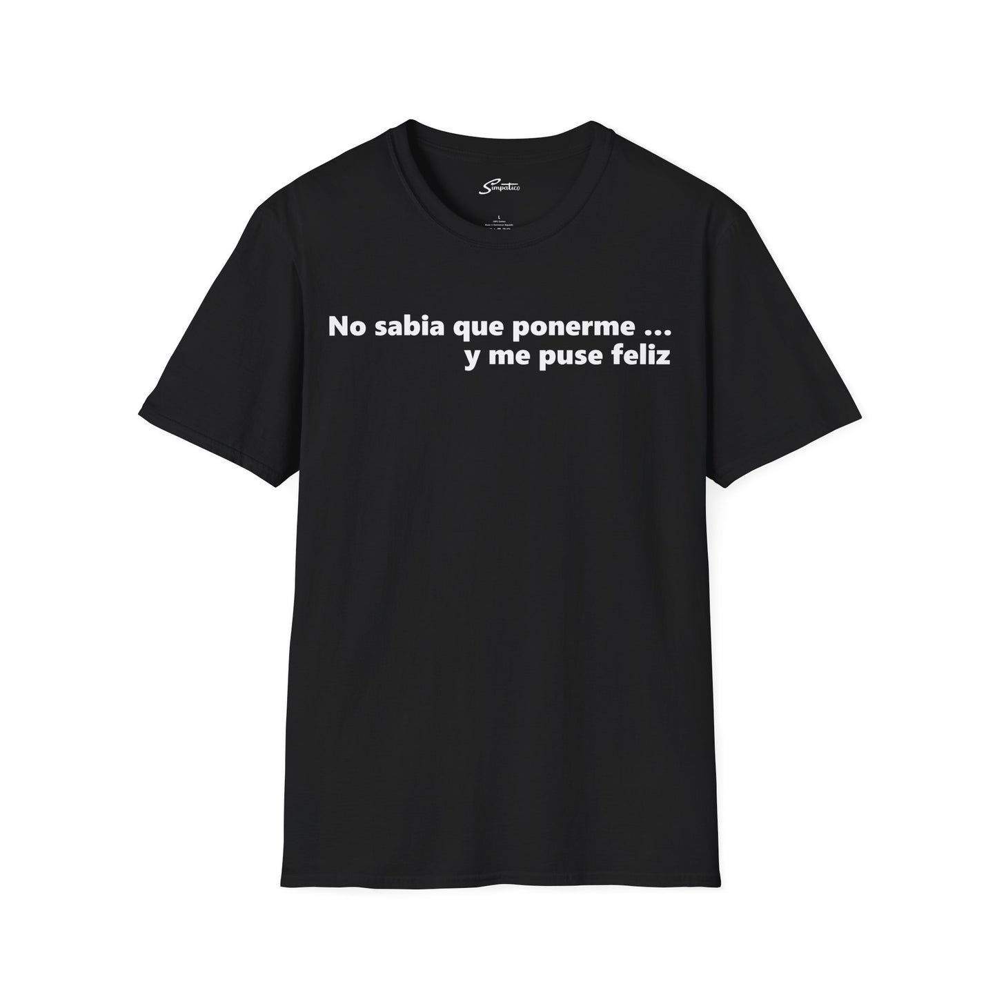 Ponerme Feliz - Choose Happy T-Shirt