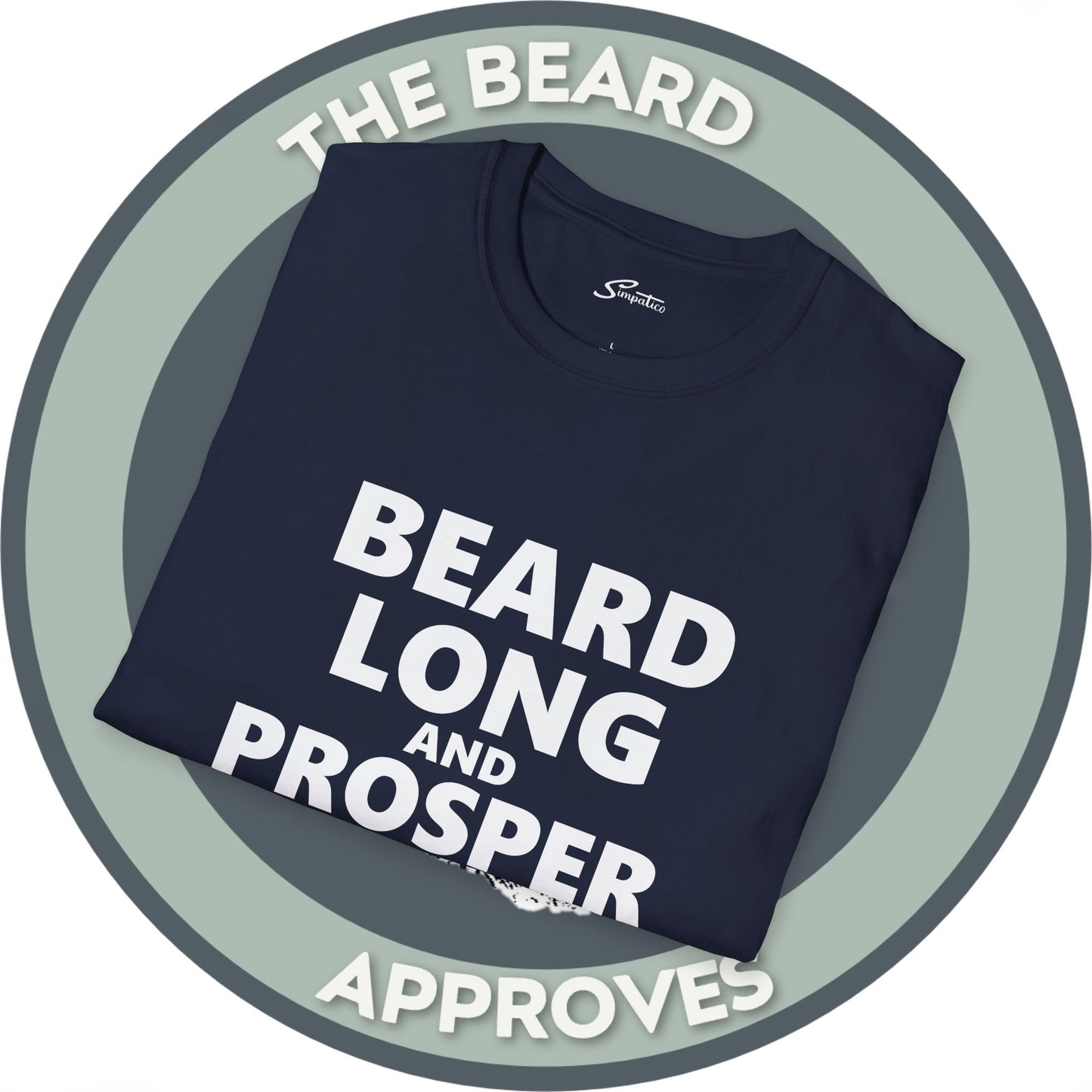 Beard Long & Prosper T-Shirt