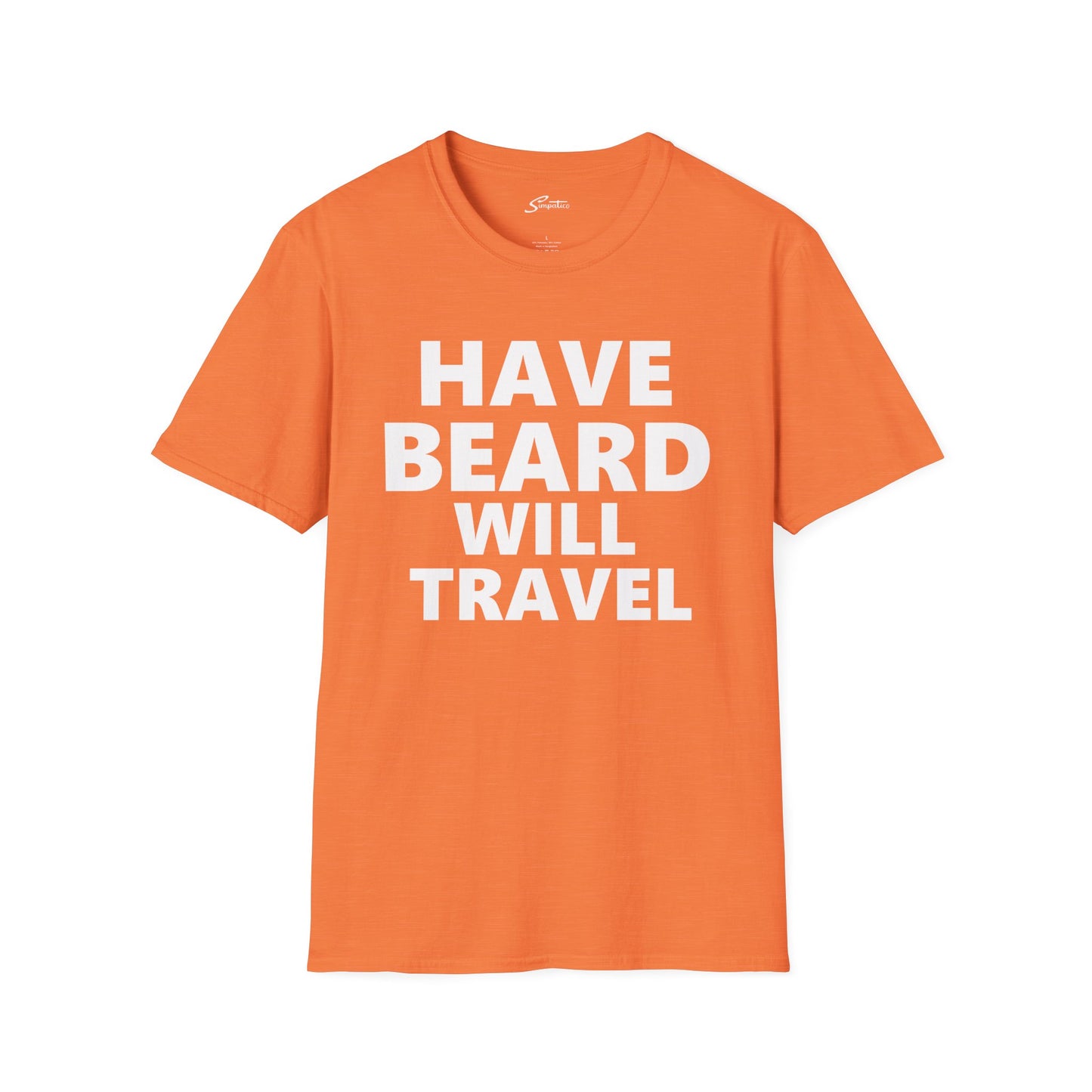 Have Beard Will Travel - T-Shirt