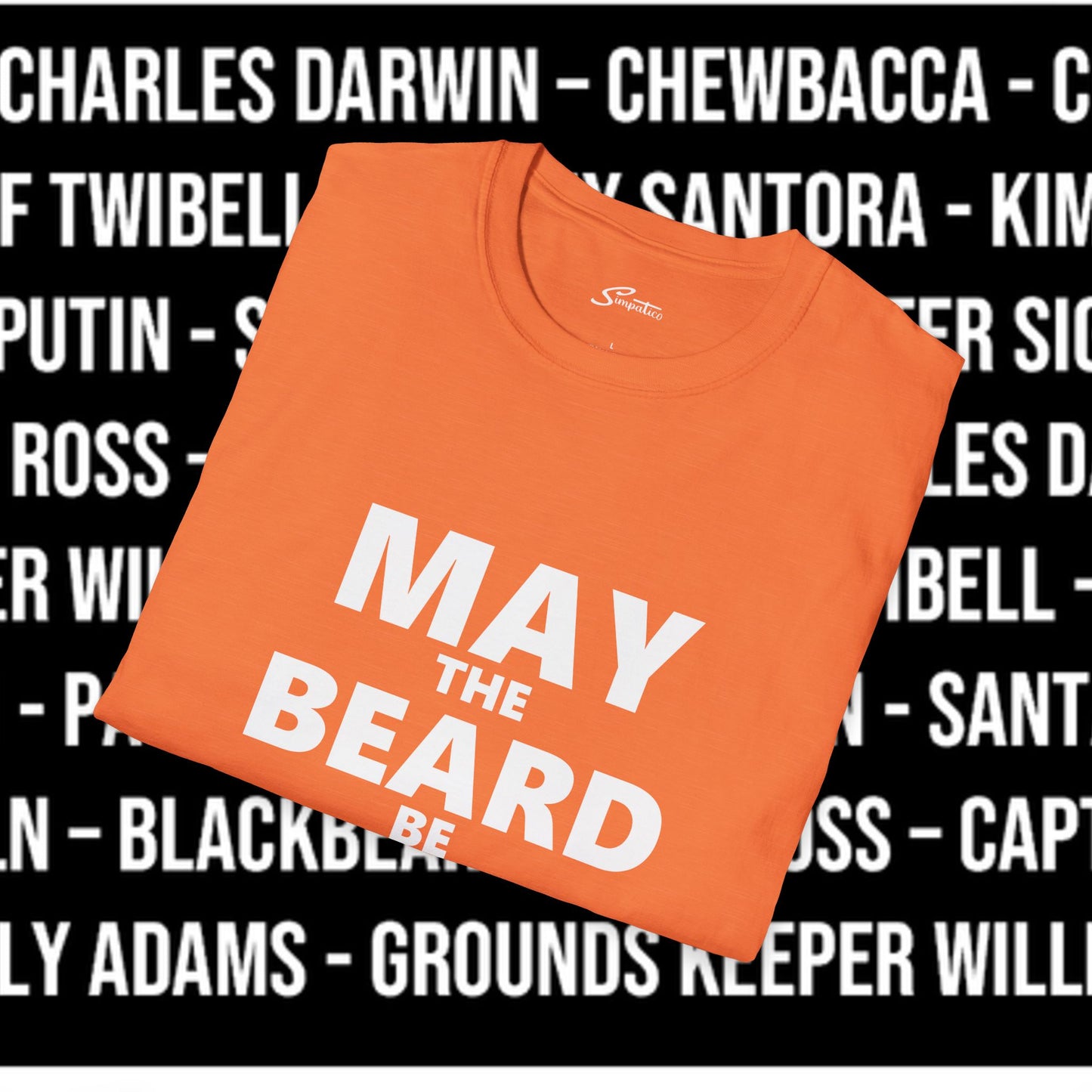 May The Beard Be with You T-Shirt