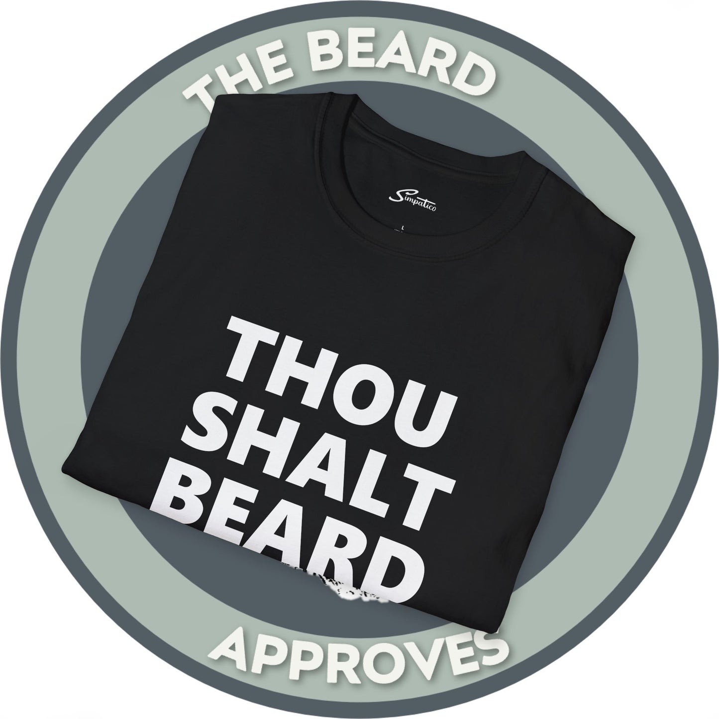 Thou Shalt Beard T-Shirt