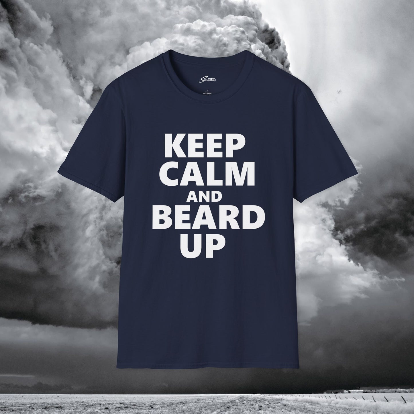 Keep Calm and Beard Up – T-Shirt