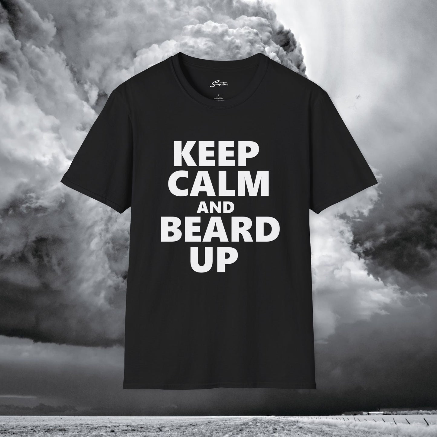 Keep Calm and Beard Up – T-Shirt