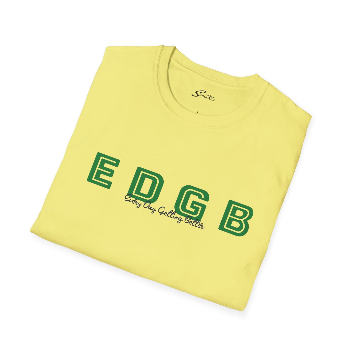 Every Day Getting Better - EDGB - Wakefield T-Shirt