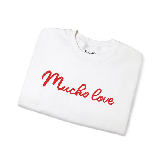 Mucho love Crewneck Sweatshirt