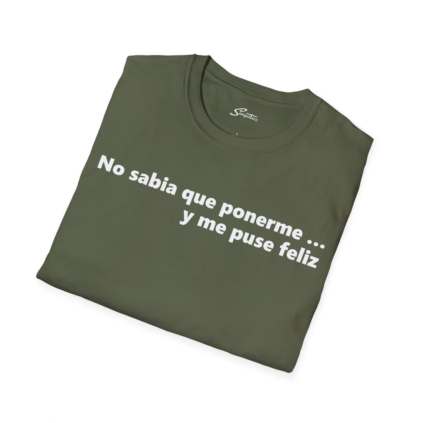 Ponerme Feliz - Choose Happy T-Shirt