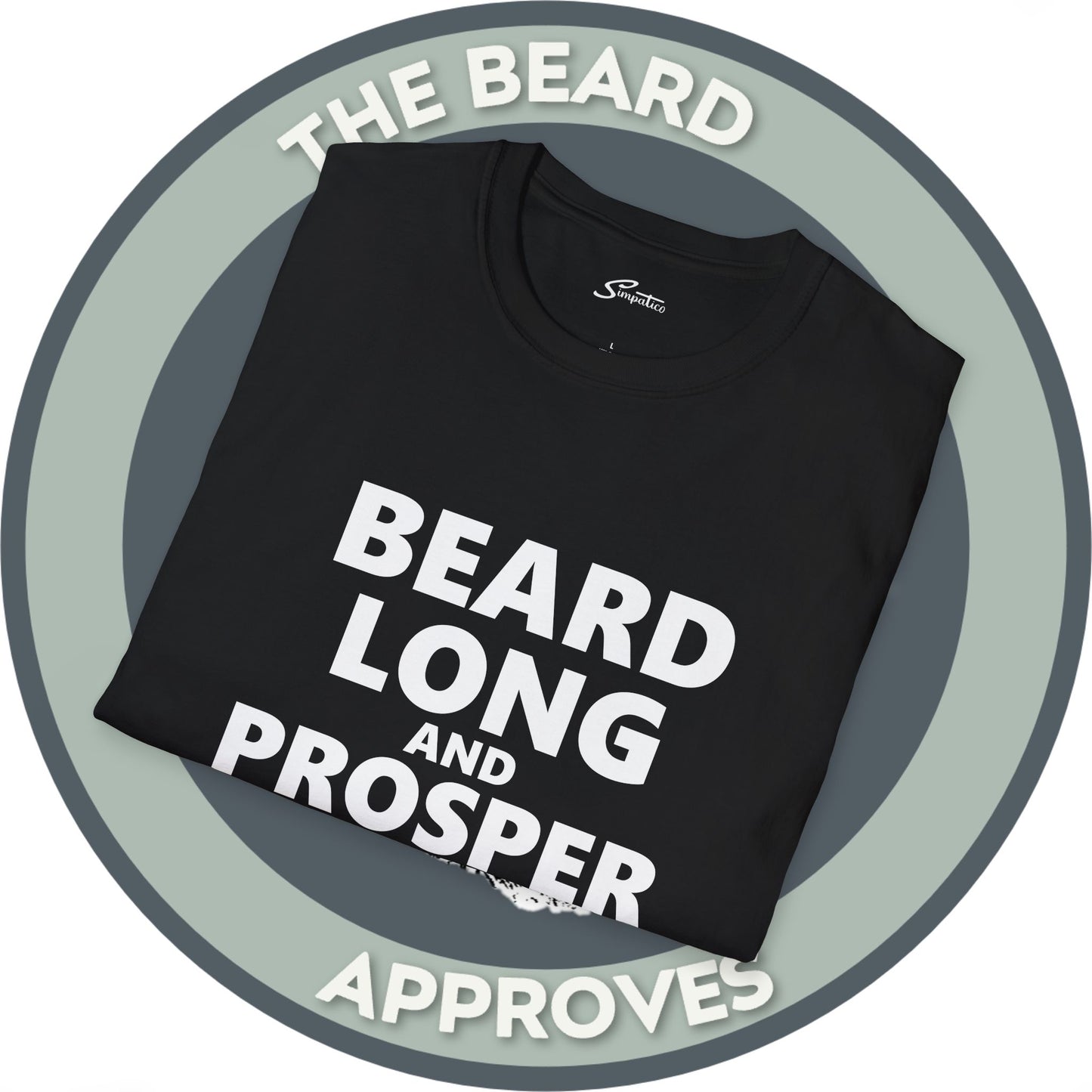Beard Long & Prosper T-Shirt