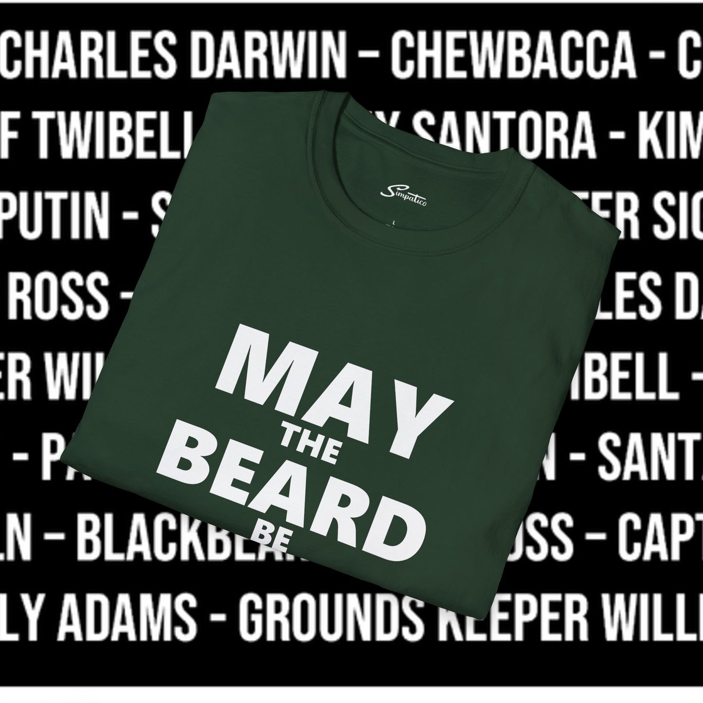 May The Beard Be with You T-Shirt