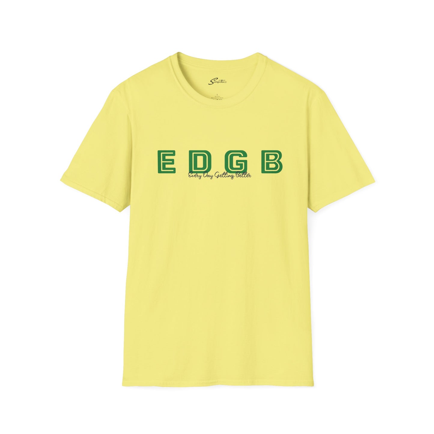 Every Day Getting Better - EDGB - Wakefield T-Shirt