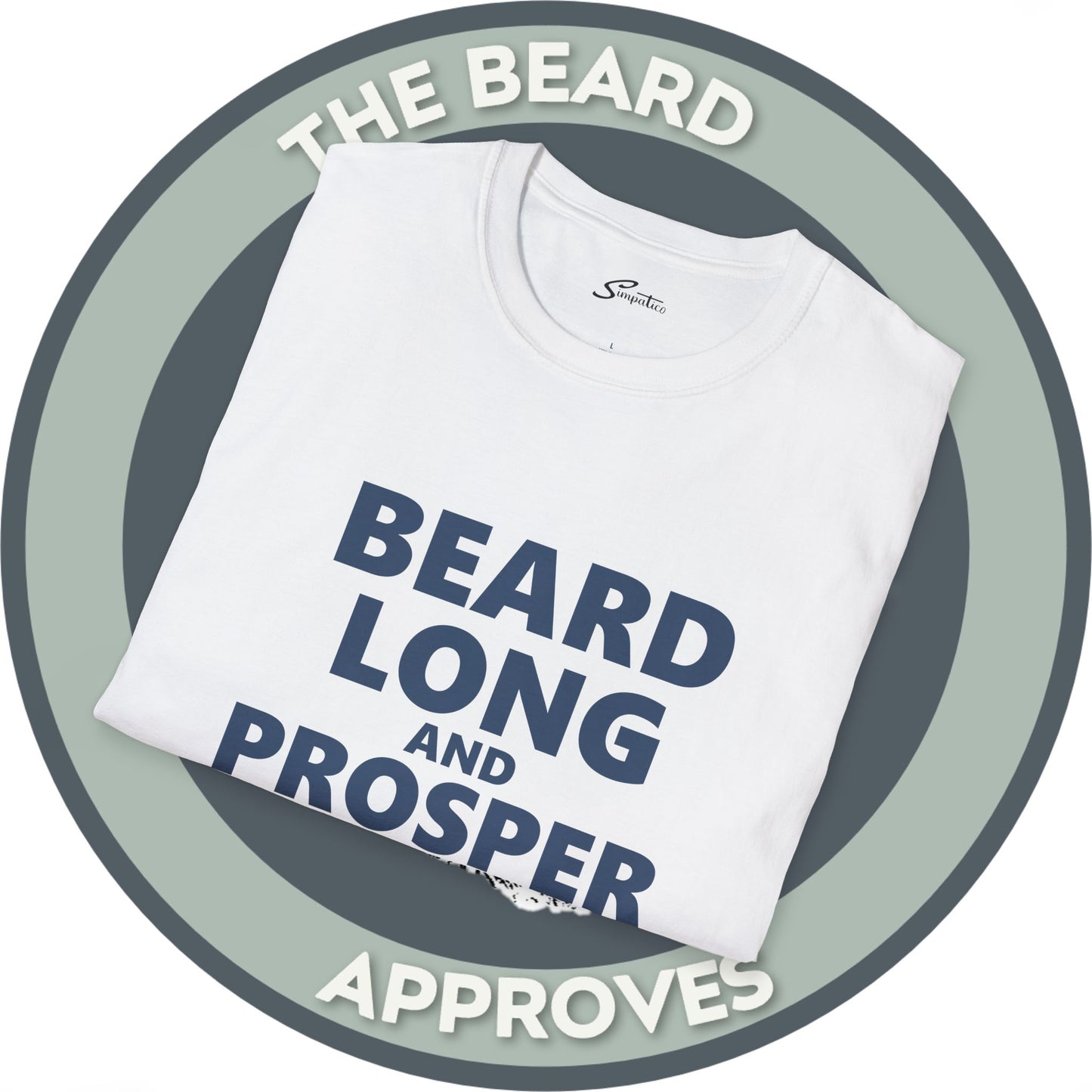 Beard Long & Prosper T-Shirt