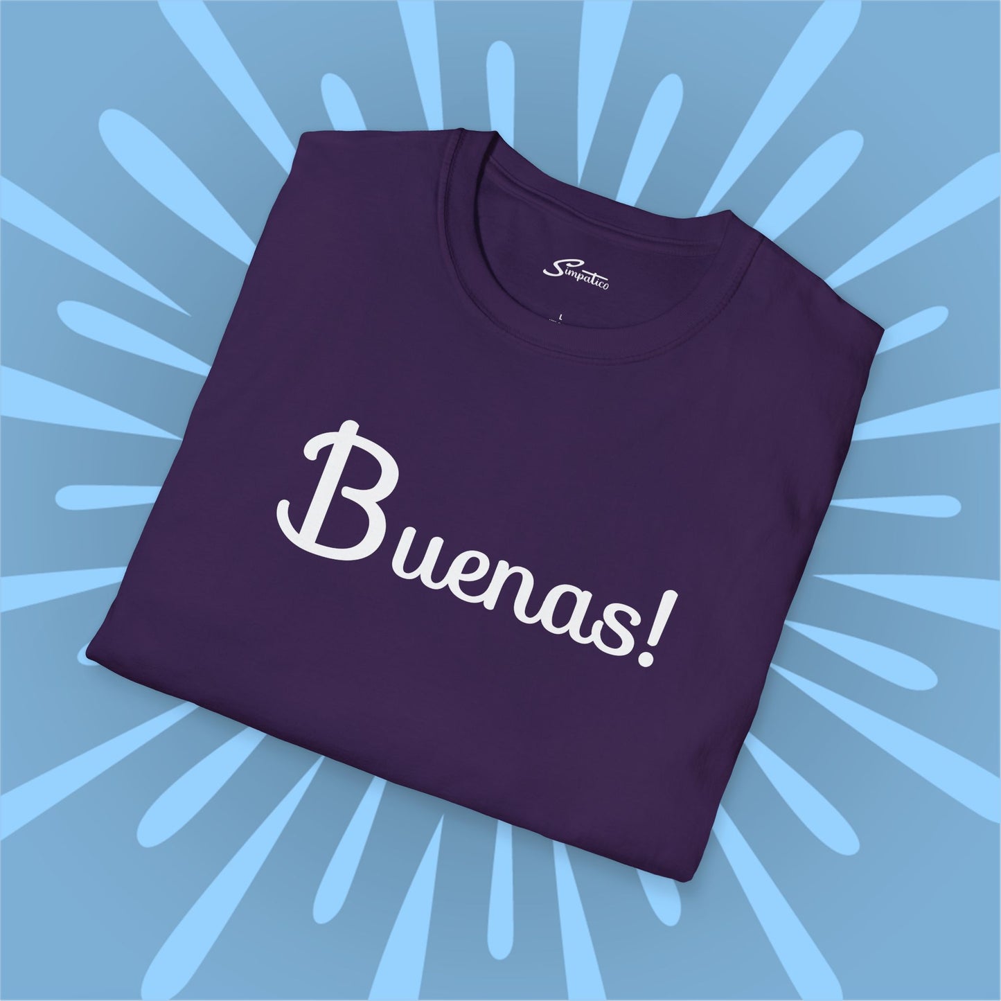 Buenas! T-Shirt