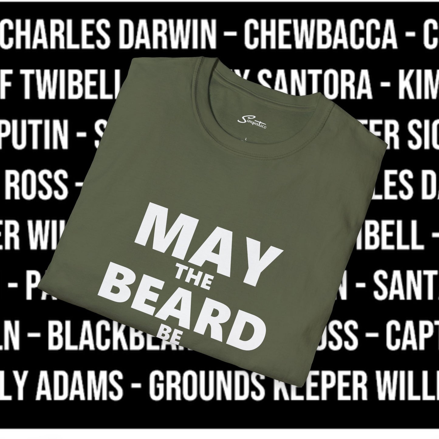 May The Beard Be with You T-Shirt