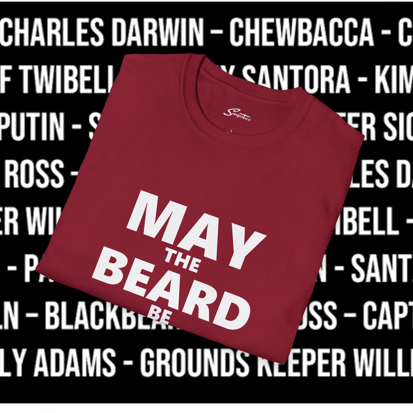 May The Beard Be with You T-Shirt