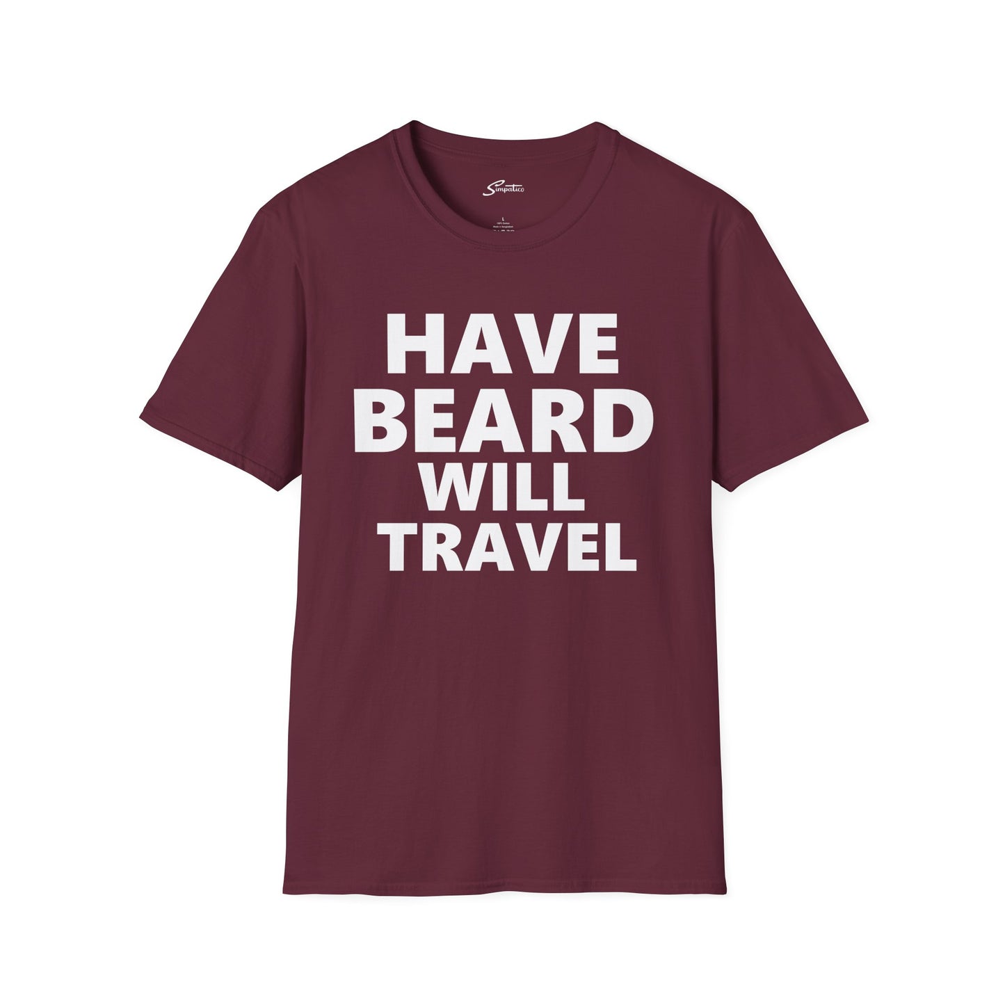 Have Beard Will Travel - T-Shirt