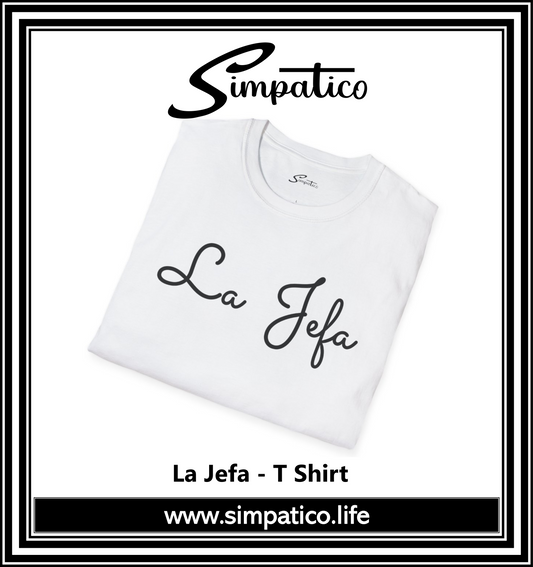 La Jefa - T-Shirt