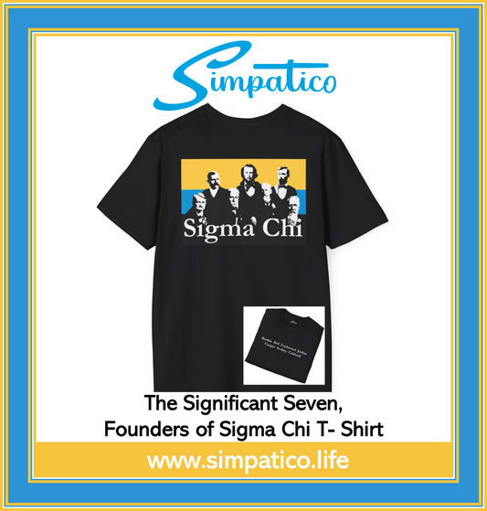 The Significant Seven, Founders of Sigma Chi T-Shirt