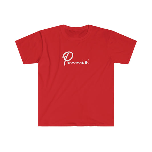 Prove It! - Riggs T-Shirt